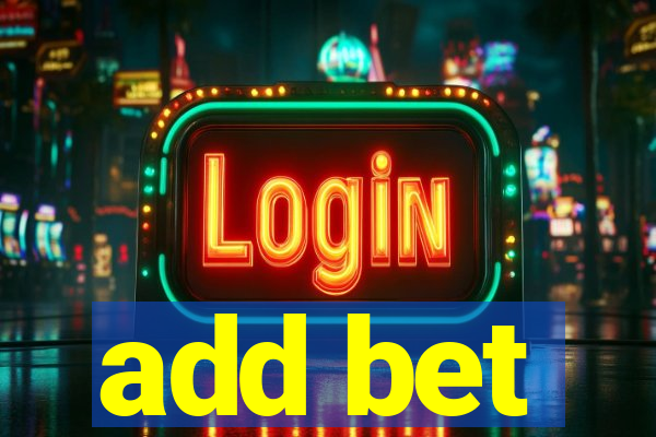 add bet